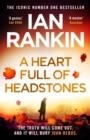 A HEART FULL OF HEADSTONES | 9781398709362 | IAN RANKIN