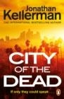 CITY OF THE DEAD | 9781529158052 | JONATHAN KELLERMAN