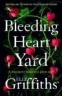BLEEDING HEART YARD | 9781529409963 | ELLY GRIFFITHS