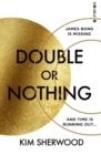 DOUBLE OR NOTHING | 9780008495398 | KIM SHERWOOD