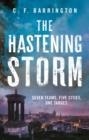 THE HASTENING STORM | 9781801105354 | CF BARRINGTON