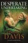 DESPERATE UNDERTAKING | 9781529354720 | LINDSEY DAVIS