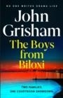 THE BOYS FROM BILOXI | 9781399703260 | JOHN GRISHAM