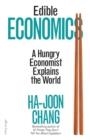EDIBLE ECONOMICS | 9780241585658 | HA-JOON CHANG