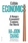 EDIBLE ECONOMICS | 9780241585658 | HA-JOON CHANG