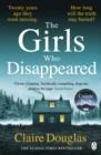 THE GIRLS WHO DISAPPEARED | 9781405951180 | CLAIRE DOUGLAS