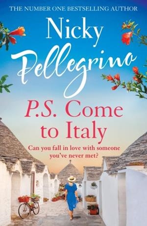 P S COME TO ITALY | 9781398701045 | NICKY PELLEGRINO