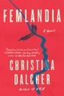 FEMLANDIA | 9780593201114 | CHRISTINA DALCHER