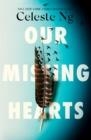 OUR MISSING HEARTS | 9781408716922 | CELESTE NG