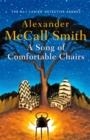 A SONG OF COMFORTABLE CHAIRS | 9781408714461 | ALEXANDER MCCALL SMITH