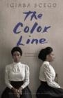 THE COLOR LINE | 9781635420869 | IGIABA SCEGO