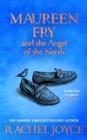 MAUREEN FRY AND THE ANGEL OF THE NORTH | 9780857529008 | RACHEL JOYCE