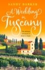 A WEDDING IN TUSCANY | 9780008536787 | SANDY BARKER