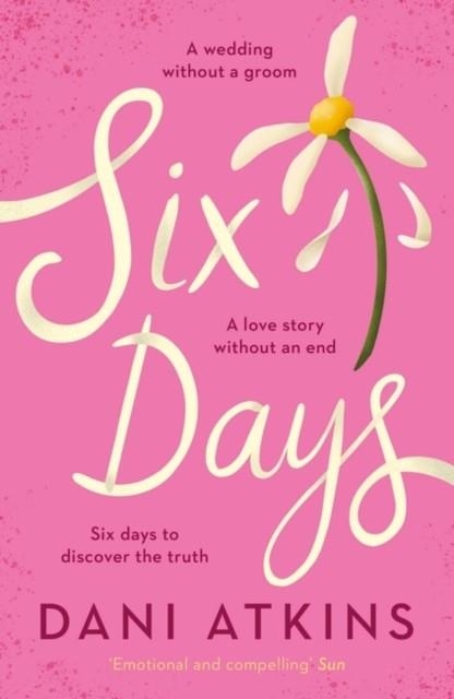 SIX DAYS | 9781800246560 | DANI ATKINS