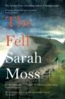 THE FELL | 9781529083248 | SARAH MOSS