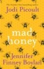 MAD HONEY | 9781473692466 | PICOULT AND BOYLAN