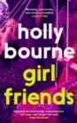GIRL FRIENDS | 9781529301588 | HOLLY BOURNE