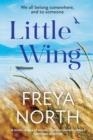 LITTLE WING | 9781787397637 | FREYA NORTH