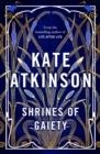 SHRINES OF GAIETY | 9780857526564 | KATE ATKINSON