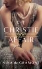 THE CHRISTIE AFFAIR | 9781250286017 | NINA DE GRAMONT