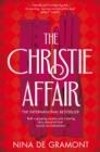 THE CHRISTIE AFFAIR | 9781529054194 | NINA DE GRAMONT