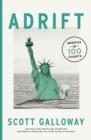 ADRIFT | 9780857504746 | SCOTT GALLOWAY