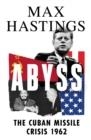 ABYSS | 9780008365004 | MAX HASTINGS