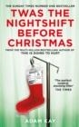 TWAS THE NIGHTSHIFT BEFORE CHRISTMAS | 9781529038620 | ADAM KAY