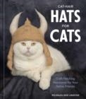 CAT-HAIR HATS FOR CATS | 9781984860446 | ROJIMAN