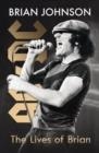 THE LIVES OF BRIAN | 9780241446423 | BRIAN JOHNSON