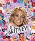 IT'S BRITNEY ... ! | 9781922754011