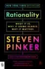 RATIONALITY: WHAT IT IS WHY IT SEEMS SCARCE | 9780593511664 | STEVEN PINKER