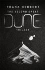 THE SECOND GREAT DUNE TRILOGY | 9781399605175 | FRANK HERBERT