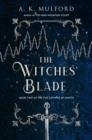 THE WITCH'S BLADE | 9780063291669 | A K MULFORD