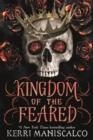 KINGDOM OF THE FEARED | 9781399703222 | KERRI MANISCALCO