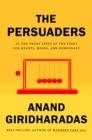 THE PERSUADERS | 9780593318997 | ANAND GIRIDHARADAS