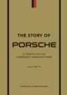 THE STORY OF PORSCHE | 9781802792911 | LUKE SMITH