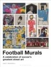 FOOTBALL MURALS | 9781399402804 | ANDY BRASSELL