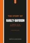 THE STORY OF HARLEY-DAVIDSON | 9781802792942 | JOHN WESTLAKE