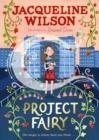 PROJECT FAIRY | 9780241567159 | JACQUELINE WILSON