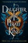 DAUGHTER OF THE PIRATE KING | 9781782693680 | TRICIA LEVENSELLER