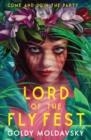 LORD OF THE FLY FEST | 9780755501533 | GOLDY MOLDAVSKY