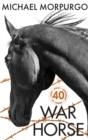 WAR HORSE 40TH ANNIVERSARY EDITION | 9780008535711 | MICHAEL MORPURGO