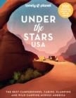 UNDER THE STARS - USA 1 LONELY PLANET | 9781838695705