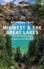 MIDWEST AND GREAT LAKES BEST ROAD TRIPS 1 LONELY | 9781838695668