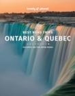 ONTARIO AND QUEBEC BEST ROAD TRIPS 1 LONELY | 9781838695675
