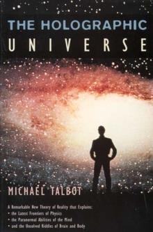 THE HOLOGRAPHIC UNIVERSE | 9780586091715 | MICHAEL TALBOT