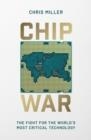 CHIP WAR | 9781398504103 | CHRIS MILLER