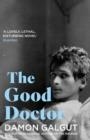 THE GOOD DOCTOR | 9781838958862 | DAMON GALGUT
