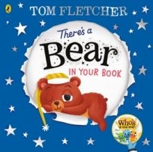 THERE'S A BEAR IN YOUR BOOK | 9780241466636 | TOM FLETCHER